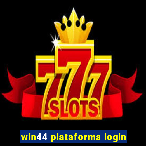 win44 plataforma login